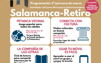 Salamanca-Retiro – 2ª quincena Marzo 2022
