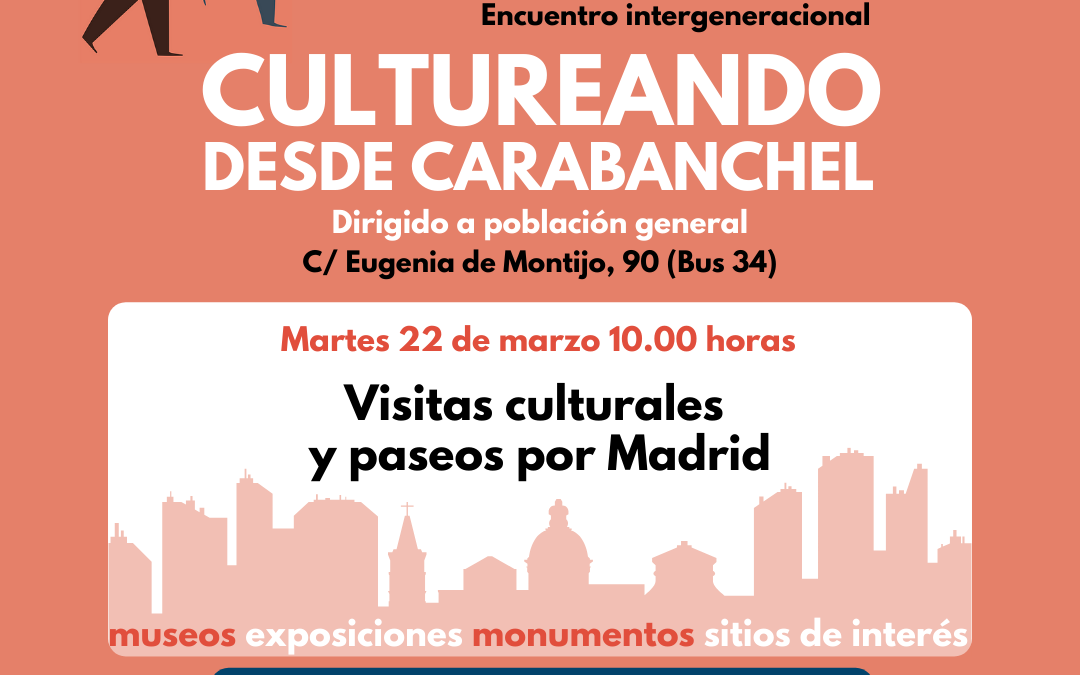 Carabanchel – 2ª quincena Marzo 2022